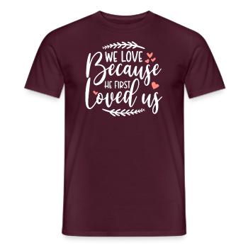 He first loved us God Jesus loves Bible verse Bible - Men's T-Shirt - brick red - Front - AI Model Male 178 light (178cm)