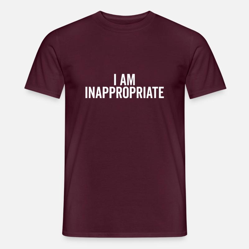 Ich bin unangemessen - Männer T-Shirt - Ziegelrot