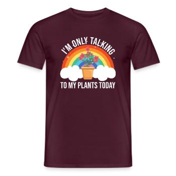 I'm Only Talking To My Plants Today Botanic Garden - Männer T-Shirt - Ziegelrot - Vorne - AI Model Male 178 light (178cm)