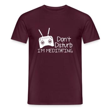 Don't Disturb I'm Meditating Drone Flying Quadcopt - Men's T-Shirt - brick red - Front - AI Model Male 178 light (178cm)