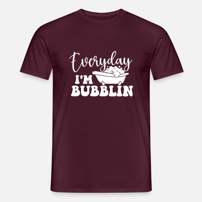 Everyday I'm Bubblin - Bubble Bath Whirlpool Badewanne - Männer T-Shirt - Ziegelrot