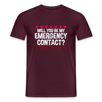 Will You Be My Emergency Contact - Männer T-Shirt - Ziegelrot - Vorne - AI Model Male 178 light (178cm)