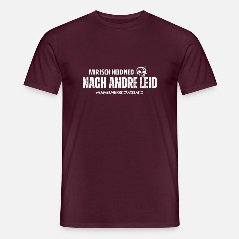 Mir isch heid ned nach andre Leid - Männer T-Shirt - Ziegelrot