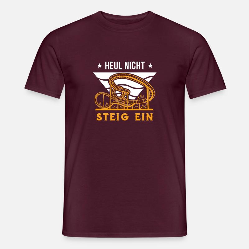 Achterbahn Heul nicht Steig ein Achterbahnfahrt - Männer T-Shirt - Ziegelrot