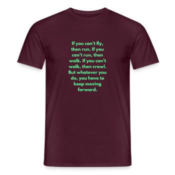 If You Can't Fly Then Run If You Can't Run Then - Men's T-Shirt - brick red - Front - AI Model Male 178 light (178cm)