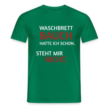 Waschbrett Bauch Spruch T-Shirt - Männer T-Shirt - Kelly Green - Vorne - AI Model Male 178 dark (178cm)