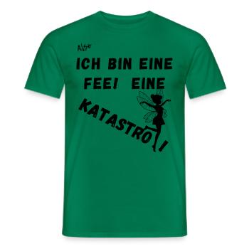 Also Ich bin eine Fee. Eine Katastrofee. - Männer T-Shirt - Kelly Green - Vorne - AI Model Male 178 dark (178cm)