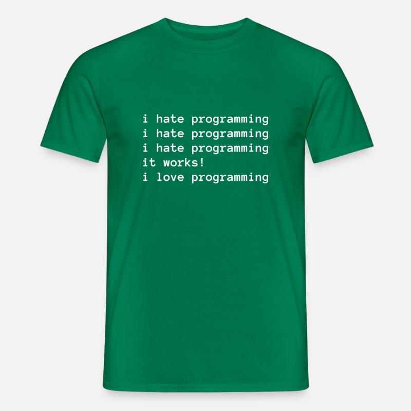 Je déteste la programmation - j'adore la programmation - T-shirt homme - vert