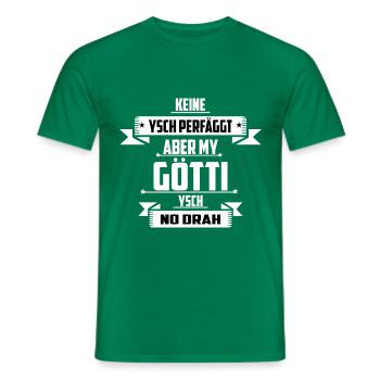 Keiner ist Perfekt aber My Götti - Männer T-Shirt - Kelly Green - Vorne - AI Model Male 178 dark (178cm)