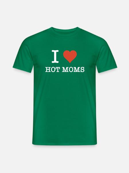 I Love Hot Moms - Men's T-Shirt - kelly green