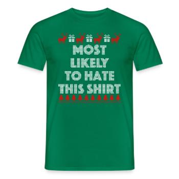 Most Likely To Hate This Shirt Anti Christmas - Men's T-Shirt - kelly green - Front - AI Model Male 178 dark (178cm)