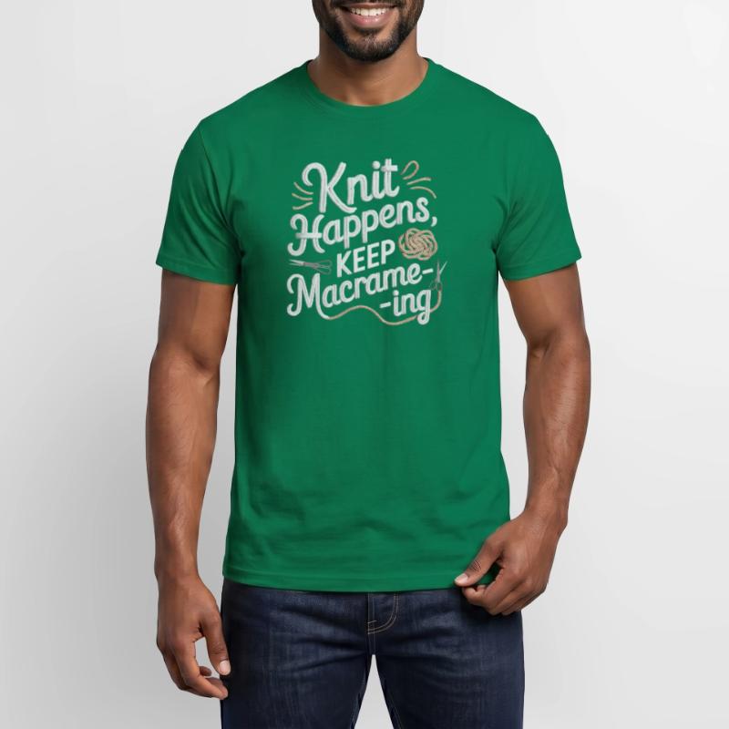 Funny macrame quote for boho macrame lovers Men's T-shirt
