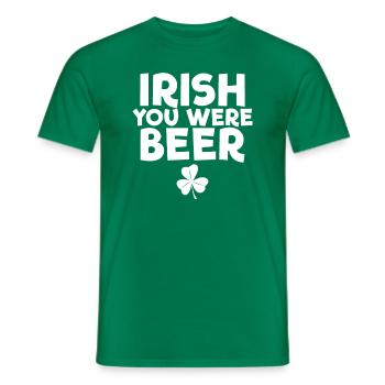 Irisch, du warst Bier St. Patrick's Day Irish Bier - Männer T-Shirt - Kelly Green - Vorne - AI Model Male 178 dark (178cm)