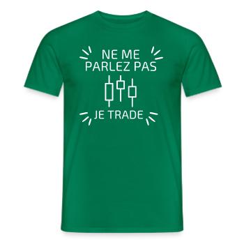 NE ME PARLEZ PAS Je trade - T-shirt homme - vert - Devant - AI Model Male 178 dark (178cm)