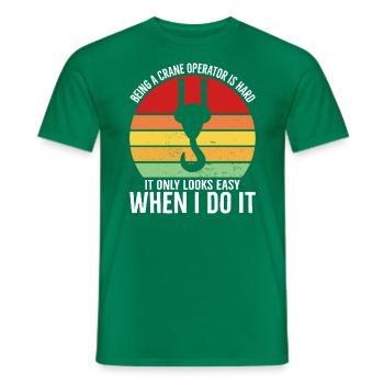 Kranführer Kran Kranführer Spruch - Männer T-Shirt - Kelly Green - Vorne - AI Model Male 178 dark (178cm)