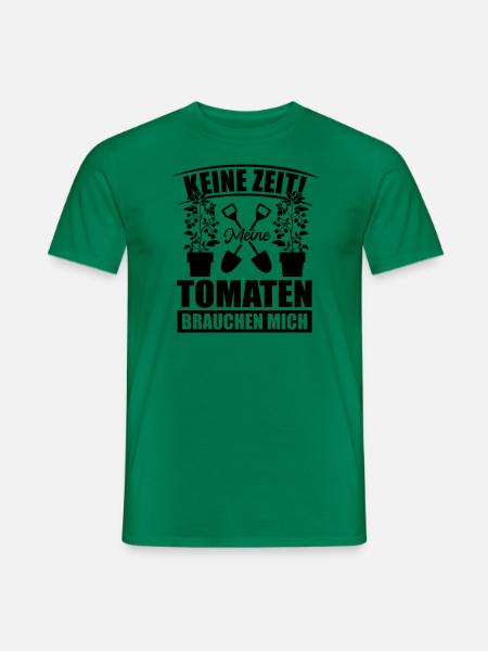 Keine Zeit Meine Tomaten Brauchen Mich - Männer T-Shirt - Kelly Green