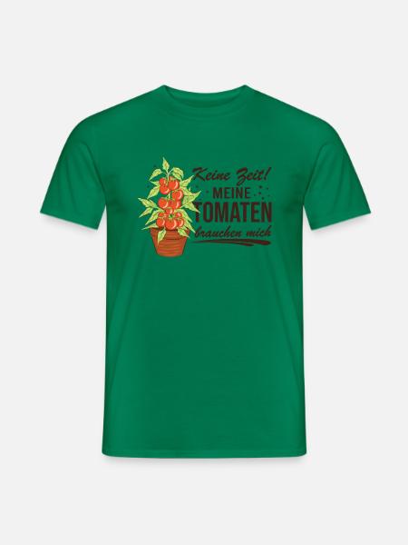Keine Zeit Meine Tomaten Brauchen Mich - Männer T-Shirt - Kelly Green