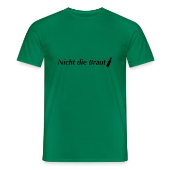 Shirt Design Nicht die Braut - Männer T-Shirt - Kelly Green - Vorne - AI Model Male 178 dark (178cm)