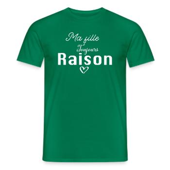 Ma fille Toujours raison - T-shirt homme - vert - Devant - AI Model Male 178 dark (178cm)