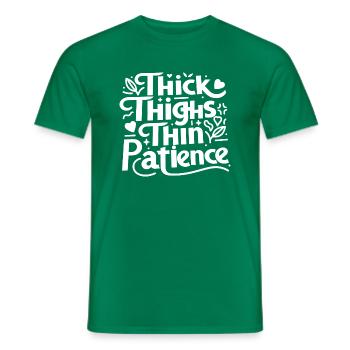 Dicke Oberschenkel, dünne Geduld - Männer T-Shirt - Kelly Green - Vorne - AI Model Male 178 dark (178cm)