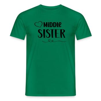 Middle Sister - Männer T-Shirt - Kelly Green - Vorne - AI Model Male 178 dark (178cm)