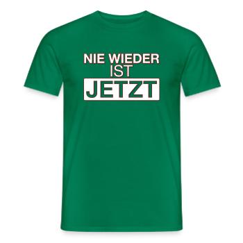 NIE WIEDER IST JETZT! - Männer T-Shirt - Kelly Green - Vorne - AI Model Male 178 dark (178cm)
