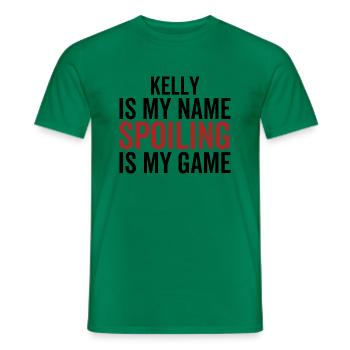 Kelly is My Name Spoiling is My Game - Men's T-Shirt - kelly green - Front - AI Model Male 178 dark (178cm)