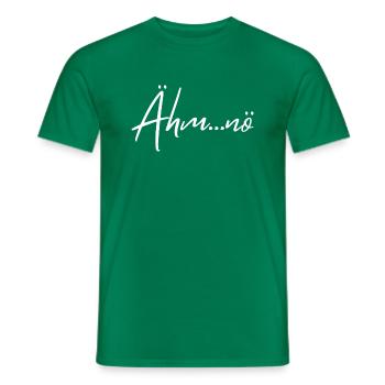 Ähm nö - witziger Sarkasmus Spruch - Männer T-Shirt - Kelly Green - Vorne - AI Model Male 178 dark (178cm)