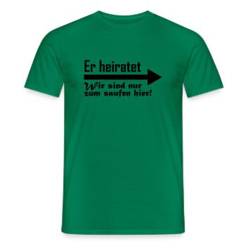 er heiratet - Männer T-Shirt - Kelly Green - Vorne - AI Model Male 178 dark (178cm)