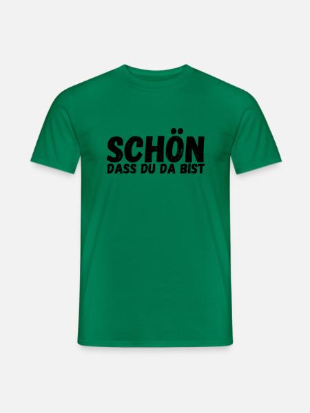 Schön, dass du da bist - Männer T-Shirt - Kelly Green