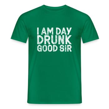 I Am Day Drunk, Good Sir 3 - Männer T-Shirt - Kelly Green - Vorne - AI Model Male 178 dark (178cm)