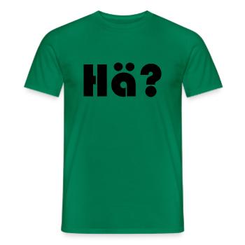 Hä? - Männer T-Shirt - Kelly Green - Vorne - AI Model Male 178 dark (178cm)