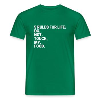 5 Regeln fürs Leben: Do. Not. Touch. Mein. Essen - Männer T-Shirt - Kelly Green - Vorne - AI Model Male 178 dark (178cm)
