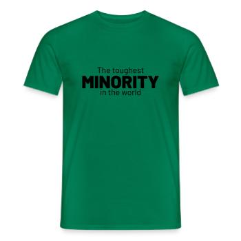the toughest minority - Männer T-Shirt - Kelly Green - Vorne - AI Model Male 178 dark (178cm)