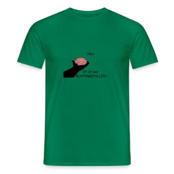 Hier! Dir ist was RUNTERGEFALLEN! - Männer T-Shirt - Kelly Green - Vorne - AI Model Male 178 dark (178cm)