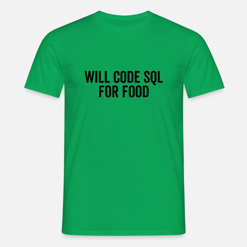 Codera SQL pour la nourriture - T-shirt Homme - vert