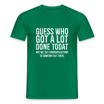 Devinez qui a beaucoup fait aujourd’hui Chemise drôle - T-shirt homme - vert - Devant - AI Model Male 178 dark (178cm)