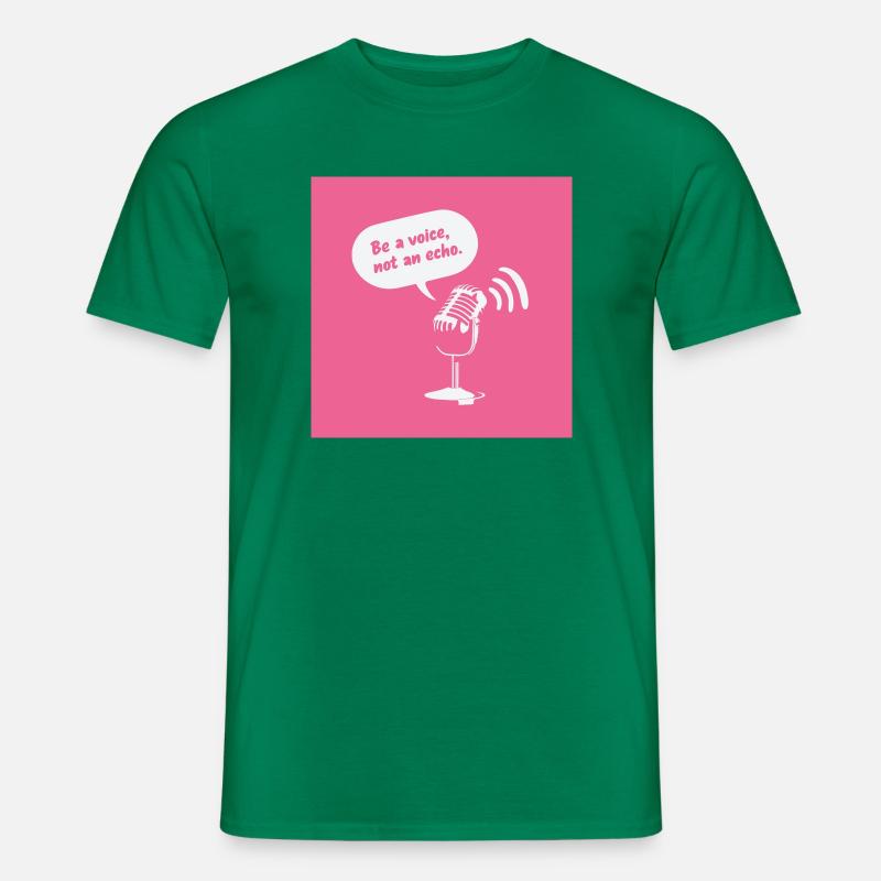 Be a Voice, Not an Echo - Männer T-Shirt - Kelly Green