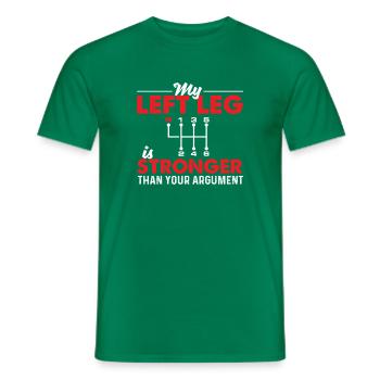 Left Leg Stronger Manual Shift Driver - Men's T-Shirt - kelly green - Front - AI Model Male 178 dark (178cm)