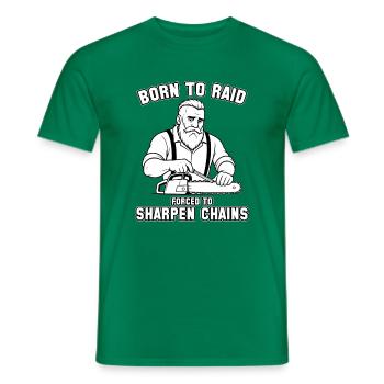 Geboren zum Überfall, gezwungen, Ketten zu schärfen, - Männer T-Shirt - Kelly Green - Vorne - AI Model Male 178 dark (178cm)
