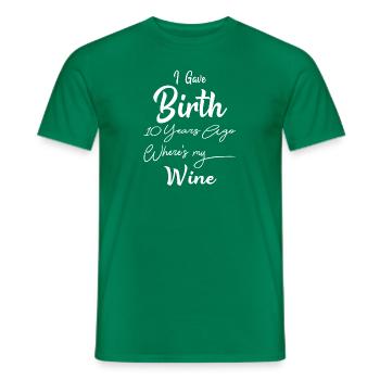Mom Wine - Mom Birthday Girl Boy 10th 10 Year Old - Männer T-Shirt - Kelly Green - Vorne - AI Model Male 178 dark (178cm)