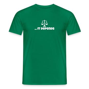 ... It Depends - Men's T-Shirt - kelly green - Front - AI Model Male 178 dark (178cm)