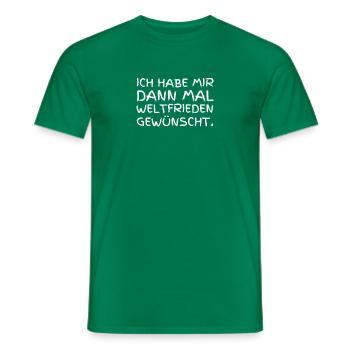 Ich Habe Mir Dann Mal Weltfrieden Gewünscht. - Männer T-Shirt - Kelly Green - Vorne - AI Model Male 178 dark (178cm)
