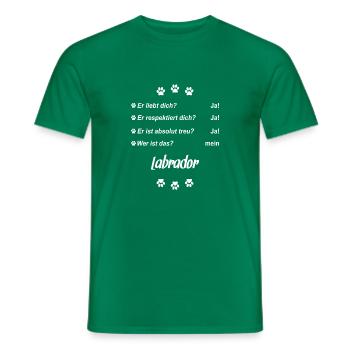 Er liebt Dich. Wer ist das? Mein - Labrador - Männer T-Shirt - Kelly Green - Vorne - AI Model Male 178 dark (178cm)