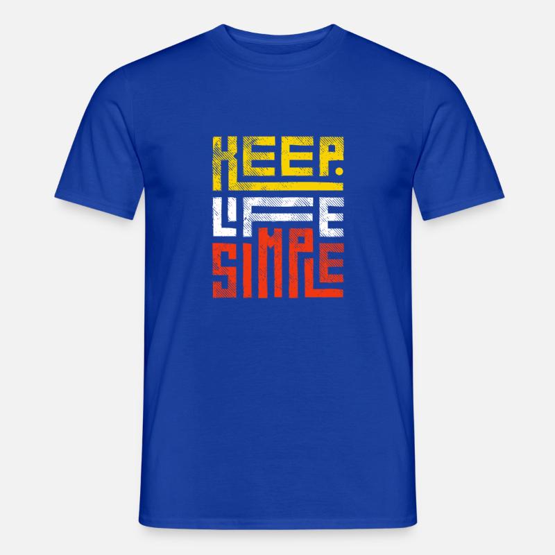Positive Botschaft: Halte es einfach - Männer T-Shirt - Dunkelblau