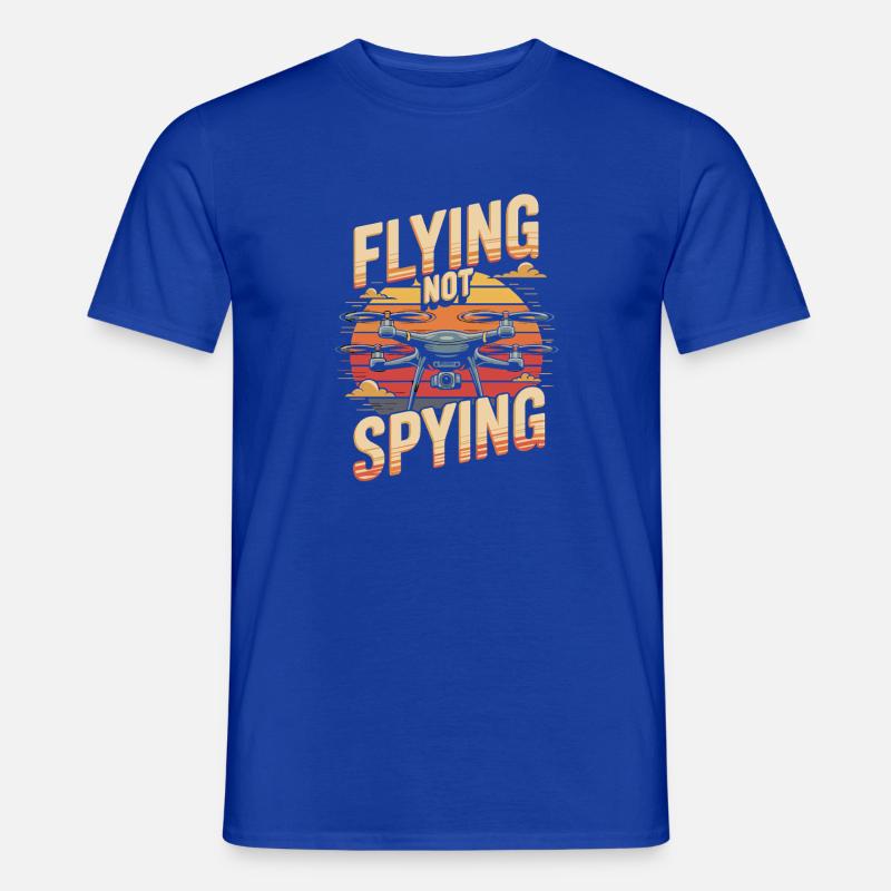 Drones Fly Don't Spy Fly - Men’s T-shirt - majorelle blue