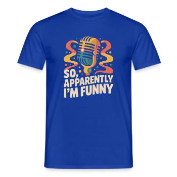 So, apparently I'm funny - Men's T-Shirt - majorelle blue - Front - AI Model Male 178 light (178cm)