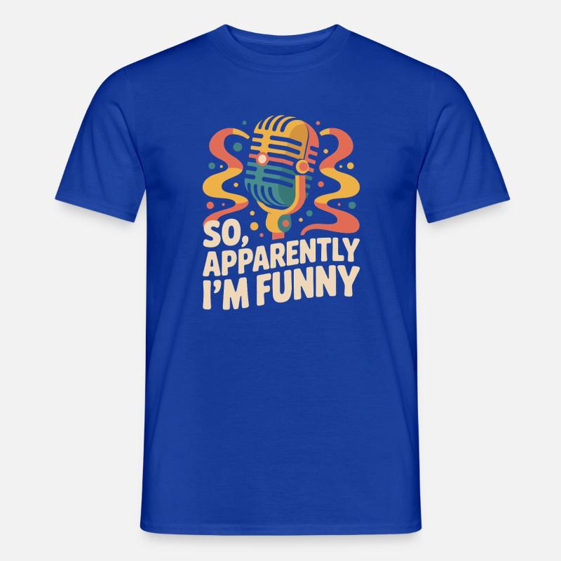 Also, anscheinend bin ich lustig - Männer T-Shirt - Dunkelblau