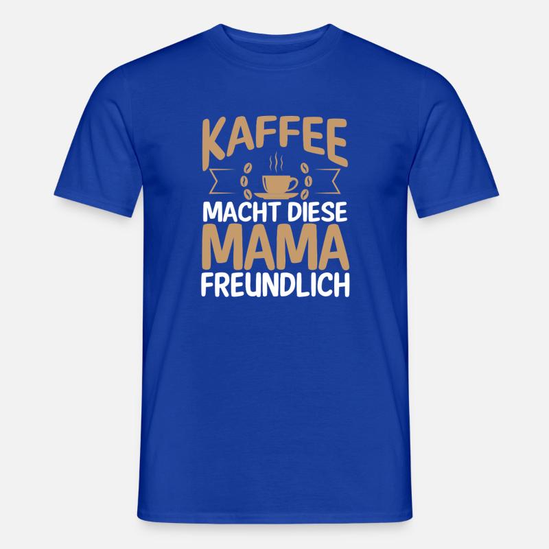 Kaffee Kaffeeliebhaber Mutter Mama - Männer T-Shirt - Dunkelblau