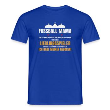 Fußball Mama Lieblingsspieler Mutter Sohn Spruch - Männer T-Shirt - Dunkelblau - Vorne - AI Model Male 178 light (178cm)